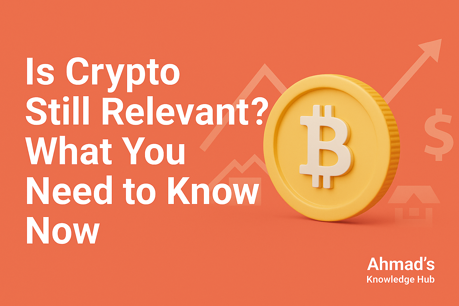 Is Crypto Still Relevant? What You Need to Know Now