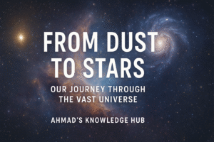 From dust to stars journey through the universe