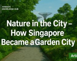 Nature in the City – How Singapore Became a Garden City
