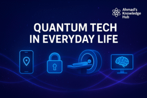 Quantum Tech in Everyday Life