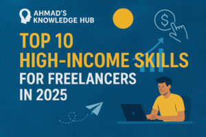 Top 10 High-Income Skills for Freelancers in 2025
