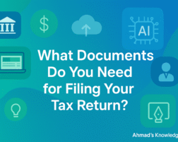 What Documents Do You Need for Filing Your Tax Return?