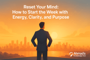 Reset Your Mind How to Start the Week with Energy, Clarity, and Purpose