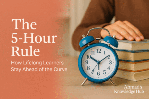 The 5-Hour Rule How Lifelong Learners Stay Ahead of the Curve