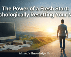 The Power of a Fresh Start: Psychologically Resetting Your Mind